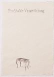 Profitable Verzettelung, 2014

Bleistift auf Büttenpapier, 30 x 20,6 cm, gerahmt
beidseitig signiert und datiert

AUSRUFPREIS: 500.-
